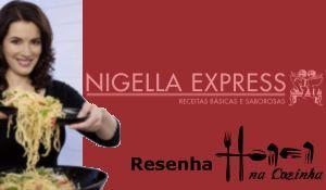 Resenha de Livro - Nigella Express